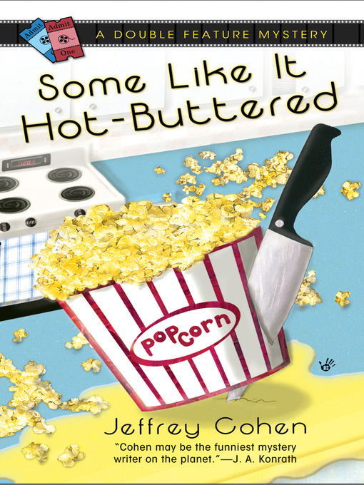 Title details for Some Like It Hot-Buttered by Jeffrey Cohen - Wait list